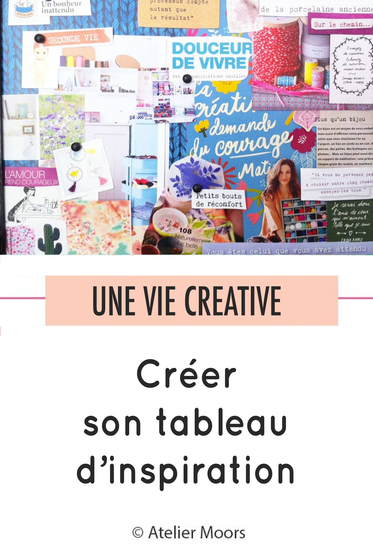 Créer son tableau d’inspiration – DIY