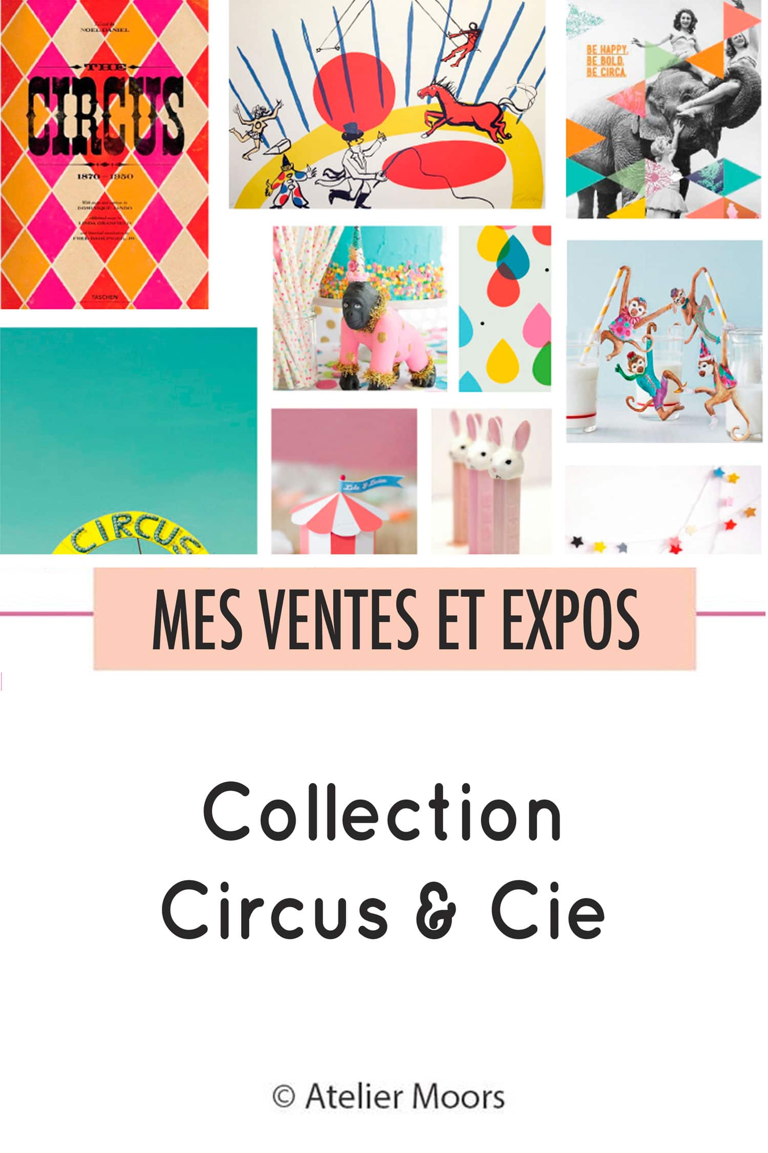 Circus & Cie pinterest Atelier Moors